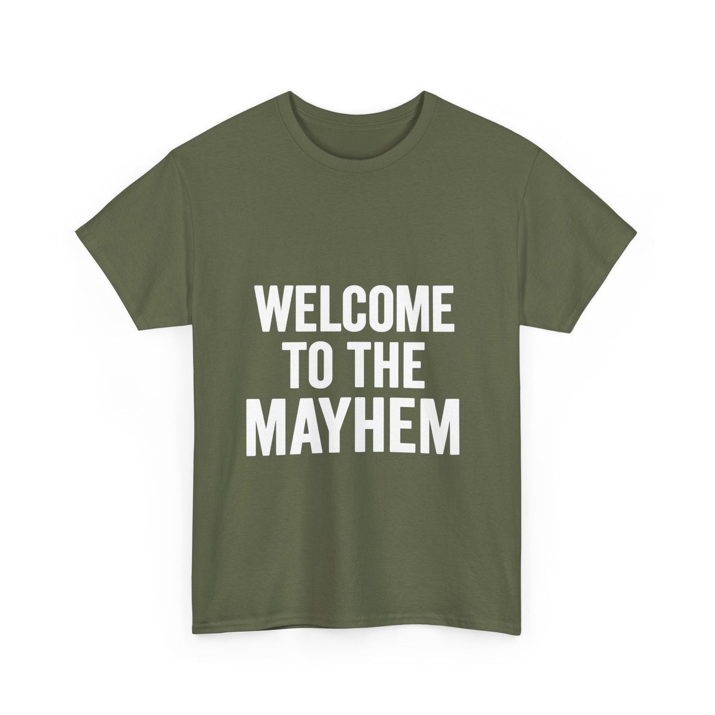 Welcome to the Mayhem Unisex Heavy Cotton Tee - Casual Everyday Wear