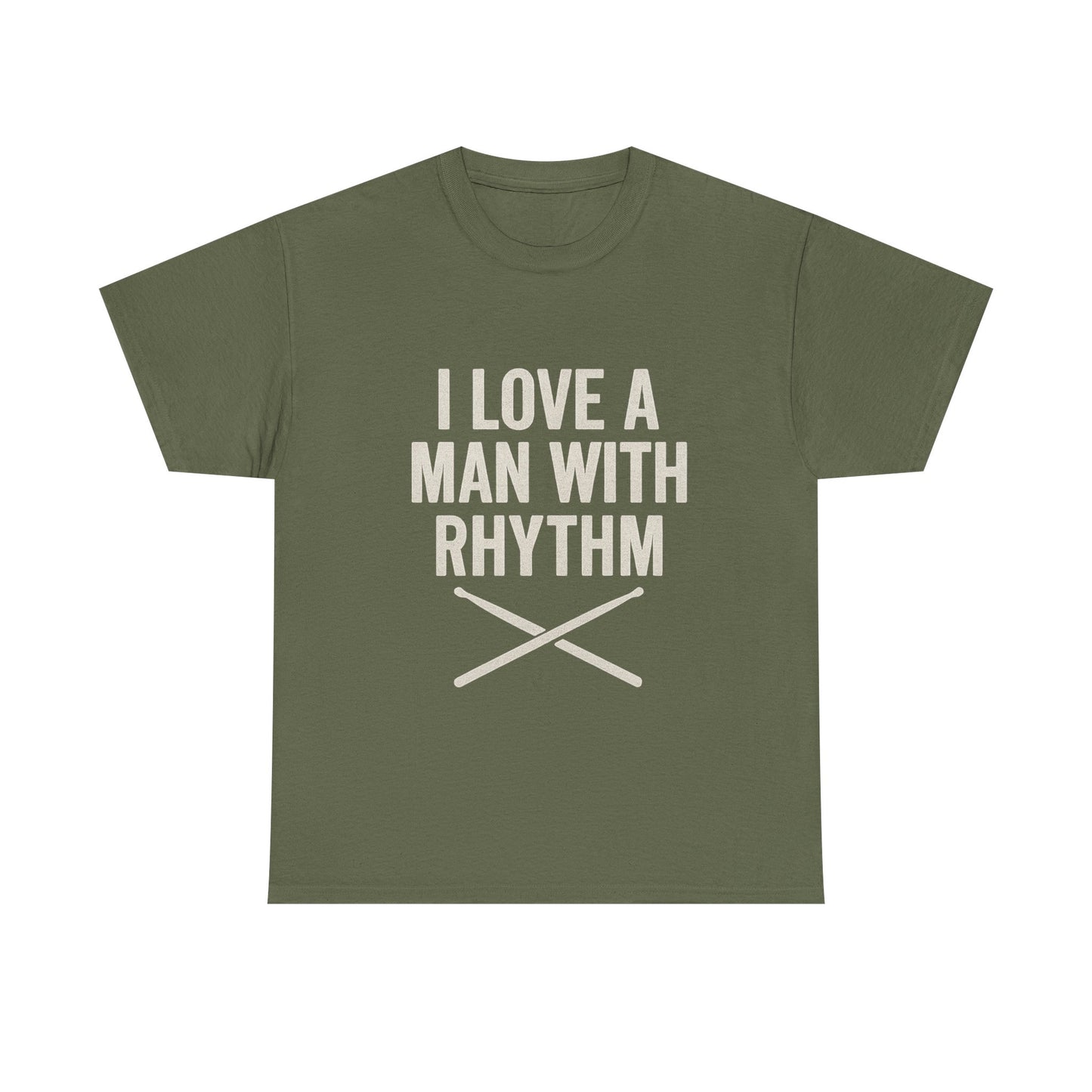 Inspirational Unisex Heavy Cotton Tee - 'I Love A Man With Rhythm'