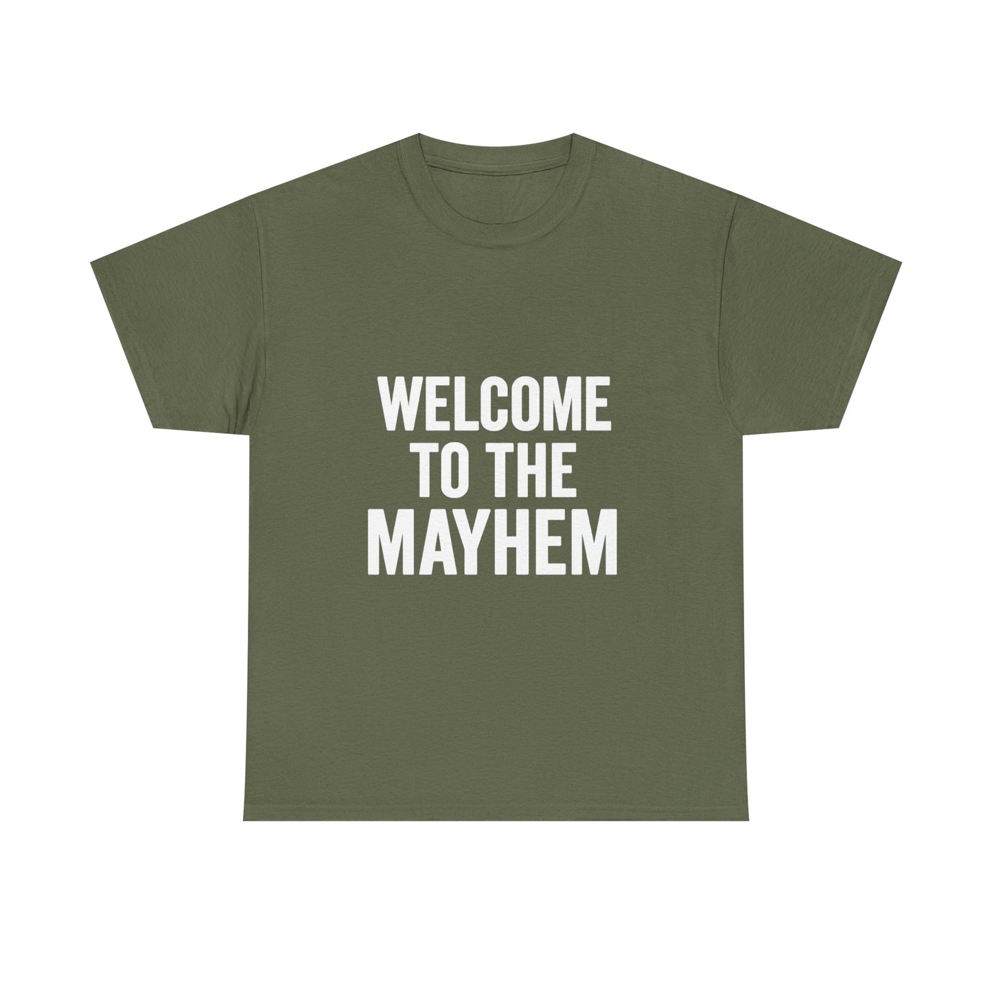 Welcome to the Mayhem Unisex Heavy Cotton Tee - Casual Everyday Wear