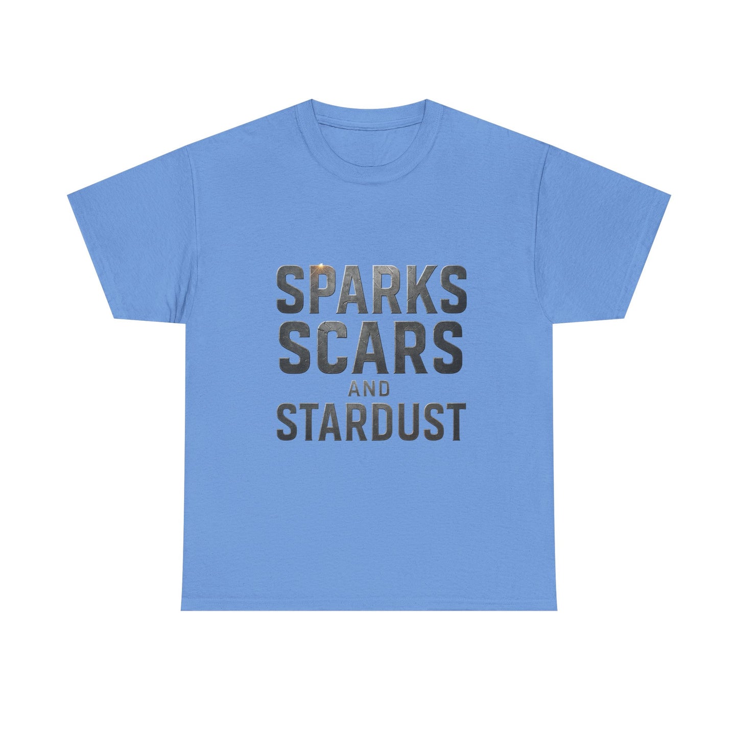 Inspirational Unisex Heavy Cotton Tee - "Sparks, Scars, and Stardust"
