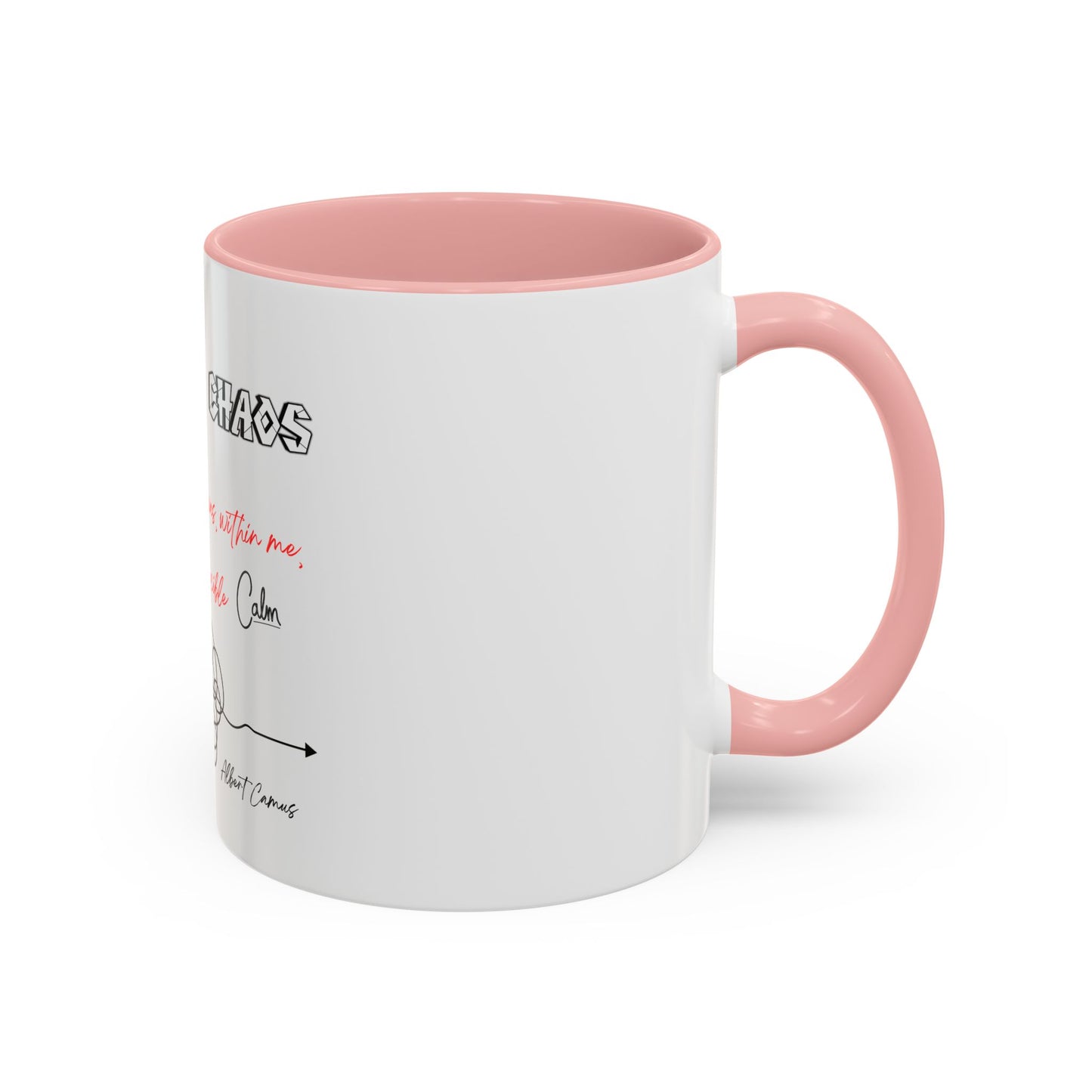In the Midst of Chaos Accent Coffee Mug (11oz)