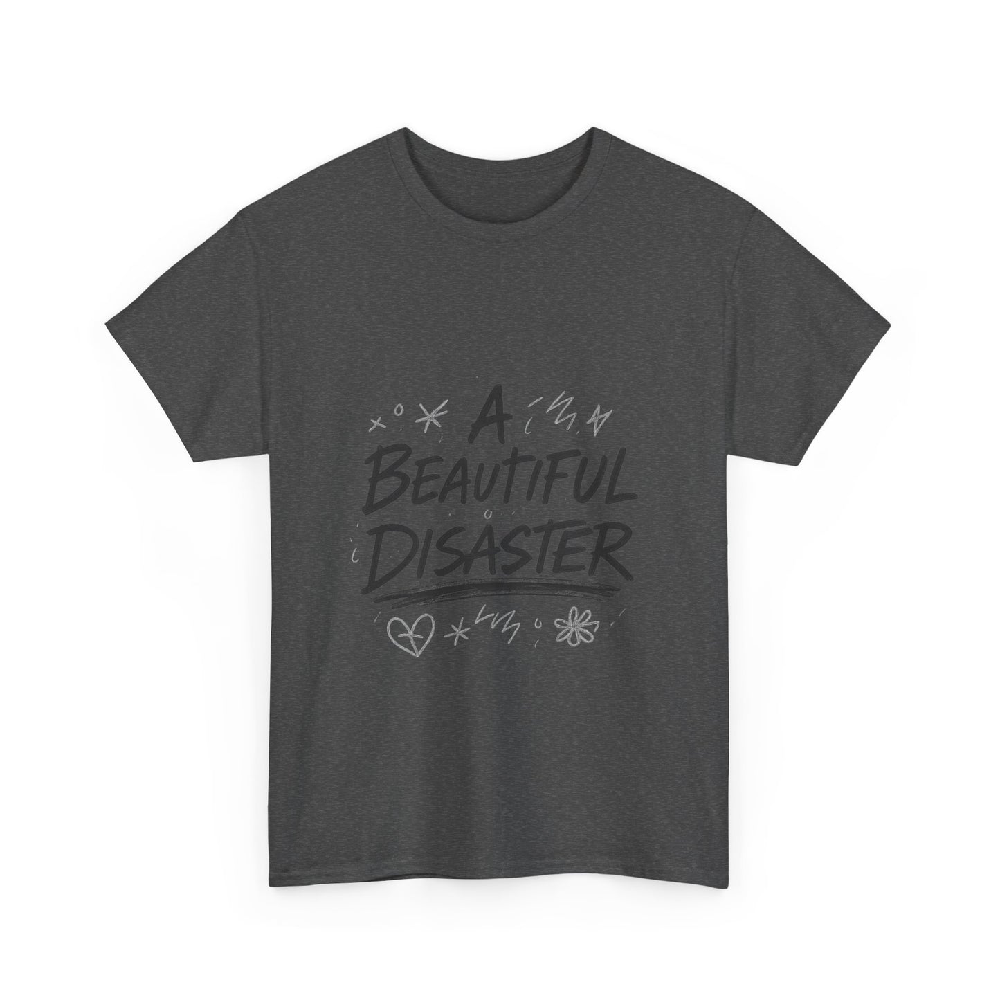 Inspirational Unisex Heavy Cotton Tee - "A Beautiful Disaster"