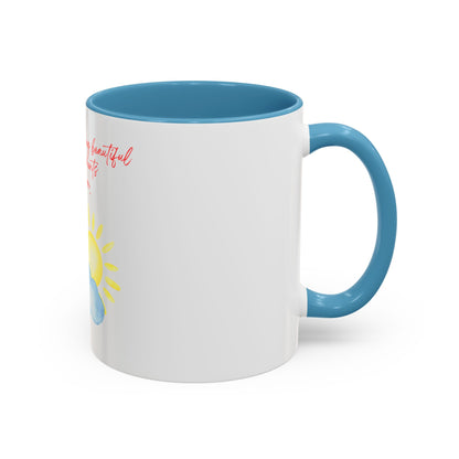 There Is Something Beautiful Accent Coffee Mug (11oz)