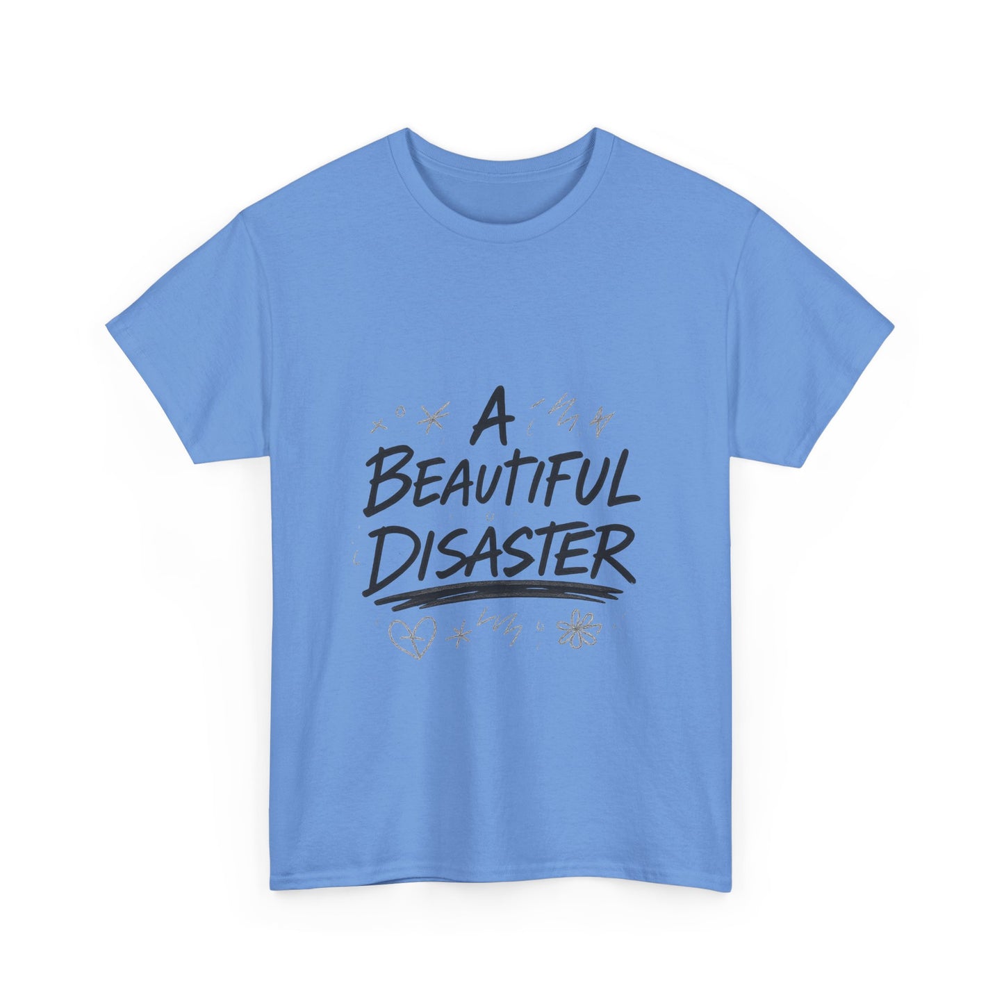 Inspirational Unisex Heavy Cotton Tee - "A Beautiful Disaster"
