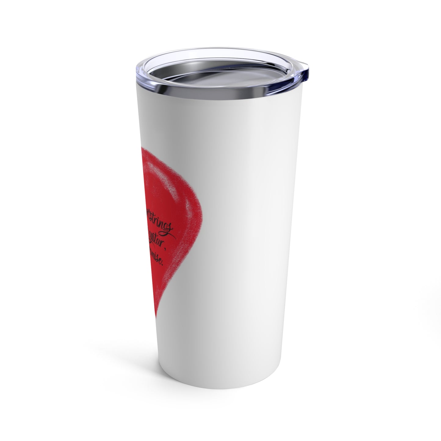 He Played Her Heartstrings Tumbler 20oz