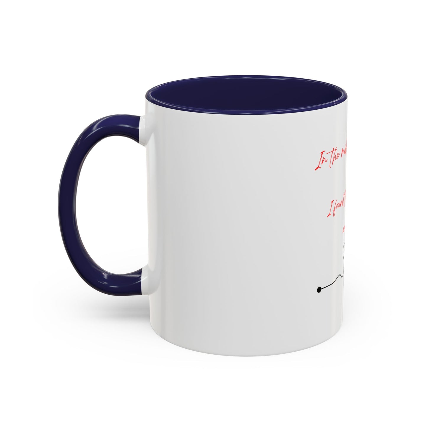 In the Midst of Chaos Accent Coffee Mug (11oz)