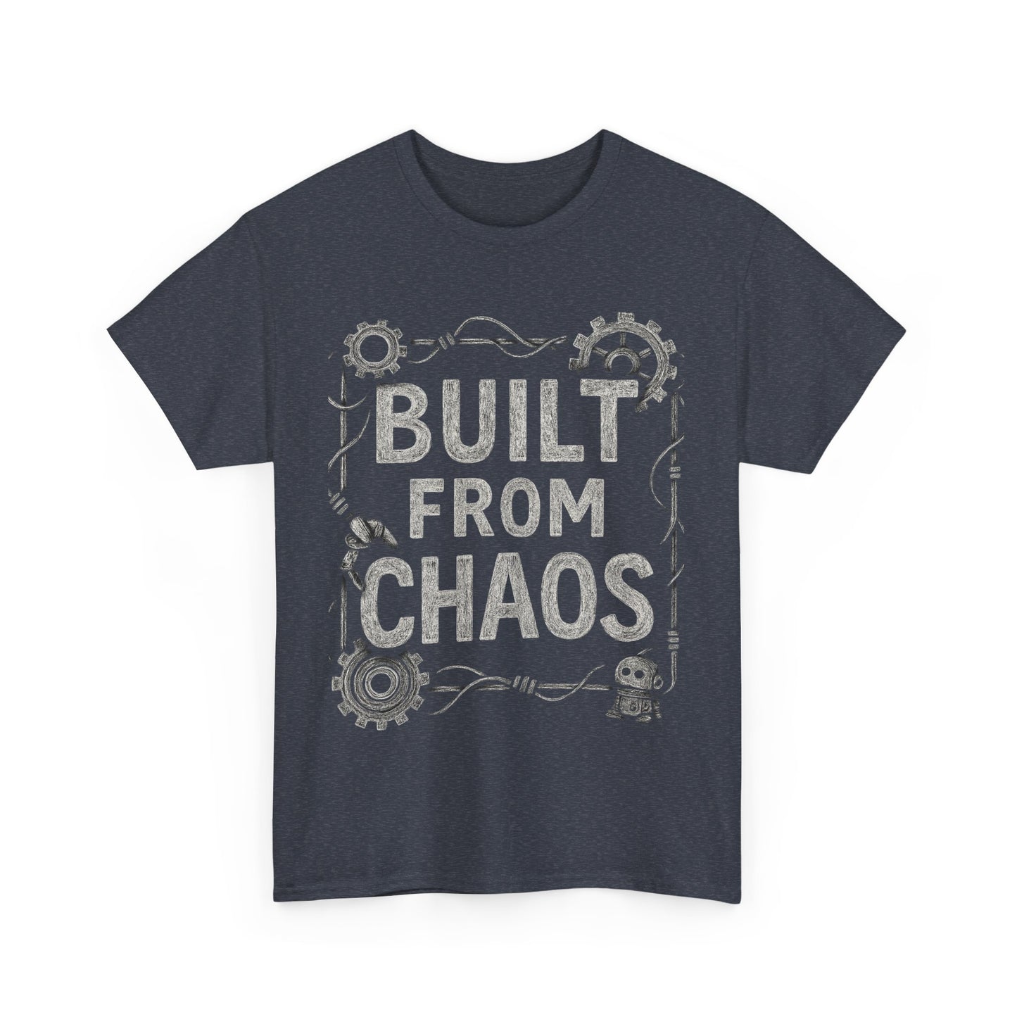 Inspirational Unisex Heavy Cotton Tee - "Built From Chaos"