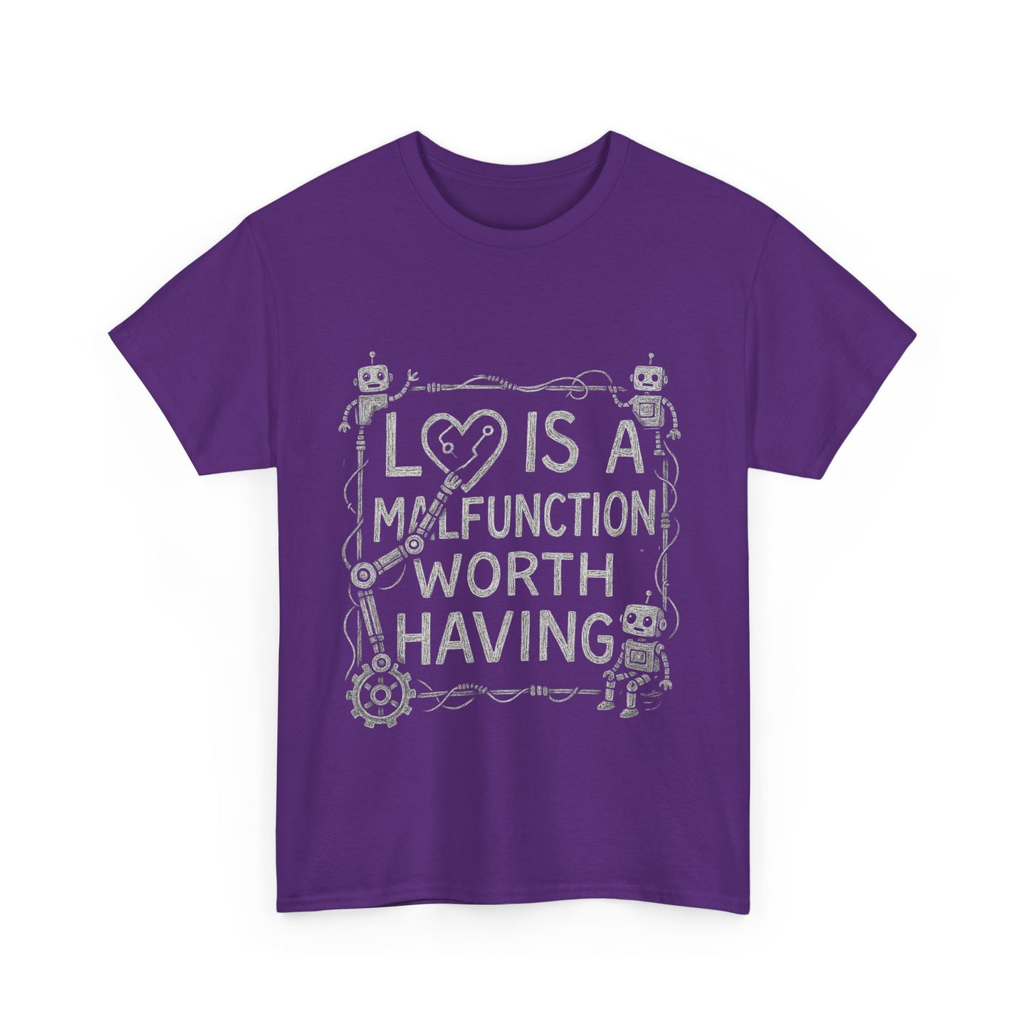 Inspirational Unisex Heavy Cotton Tee - "Love Is A Malfunction Worth Having"