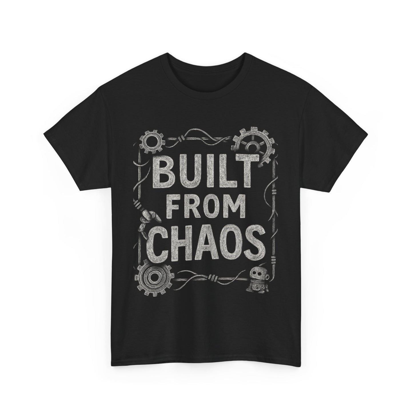 Inspirational Unisex Heavy Cotton Tee - "Built From Chaos"