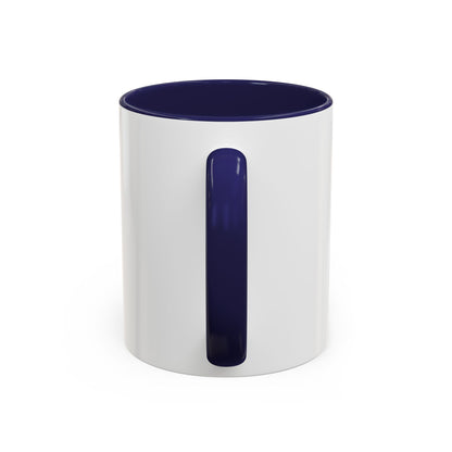 There Is Something Beautiful Accent Coffee Mug (11oz)