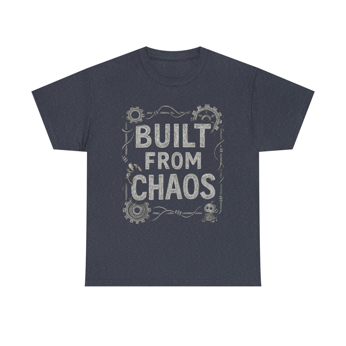 Inspirational Unisex Heavy Cotton Tee - "Built From Chaos"