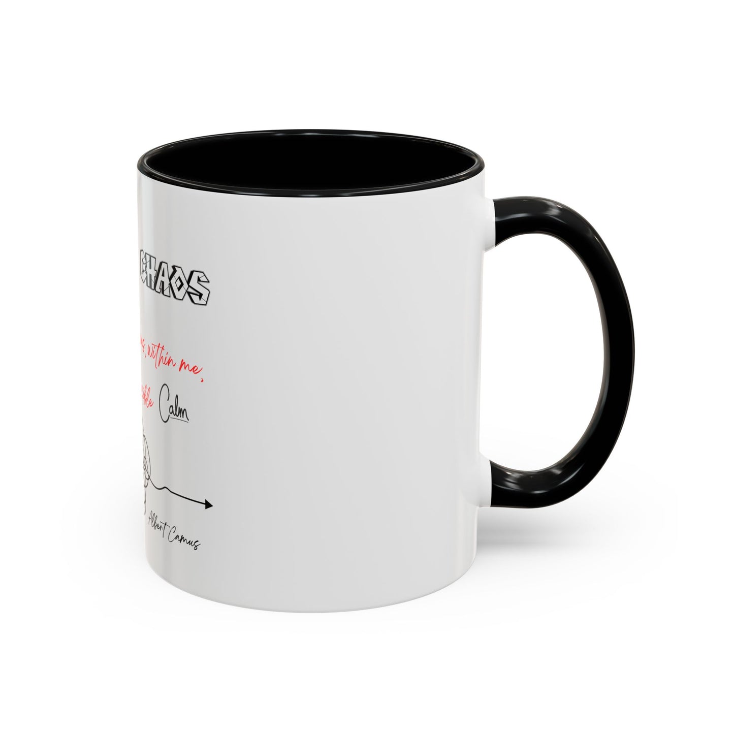 In the Midst of Chaos Accent Coffee Mug (11oz)