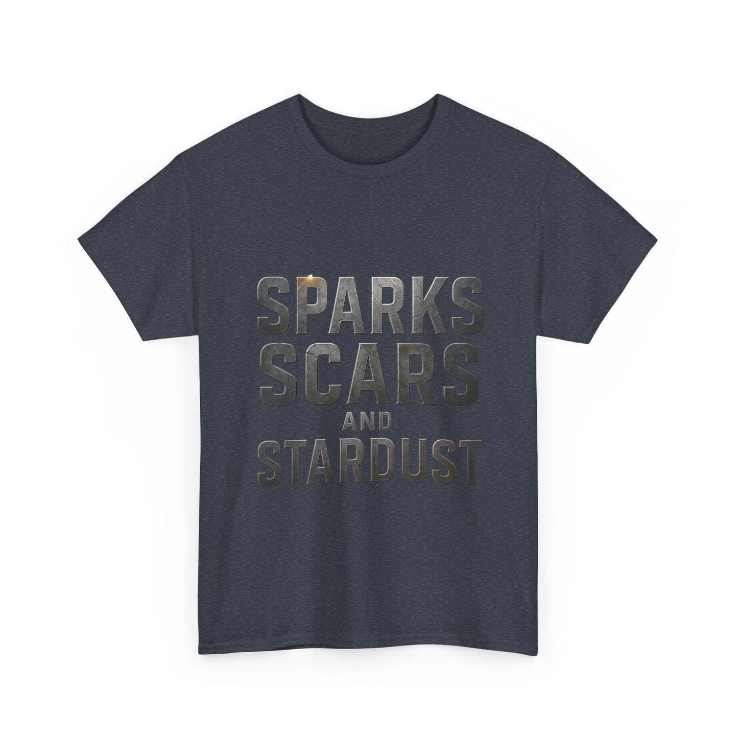 Inspirational Unisex Heavy Cotton Tee - "Sparks, Scars, and Stardust"