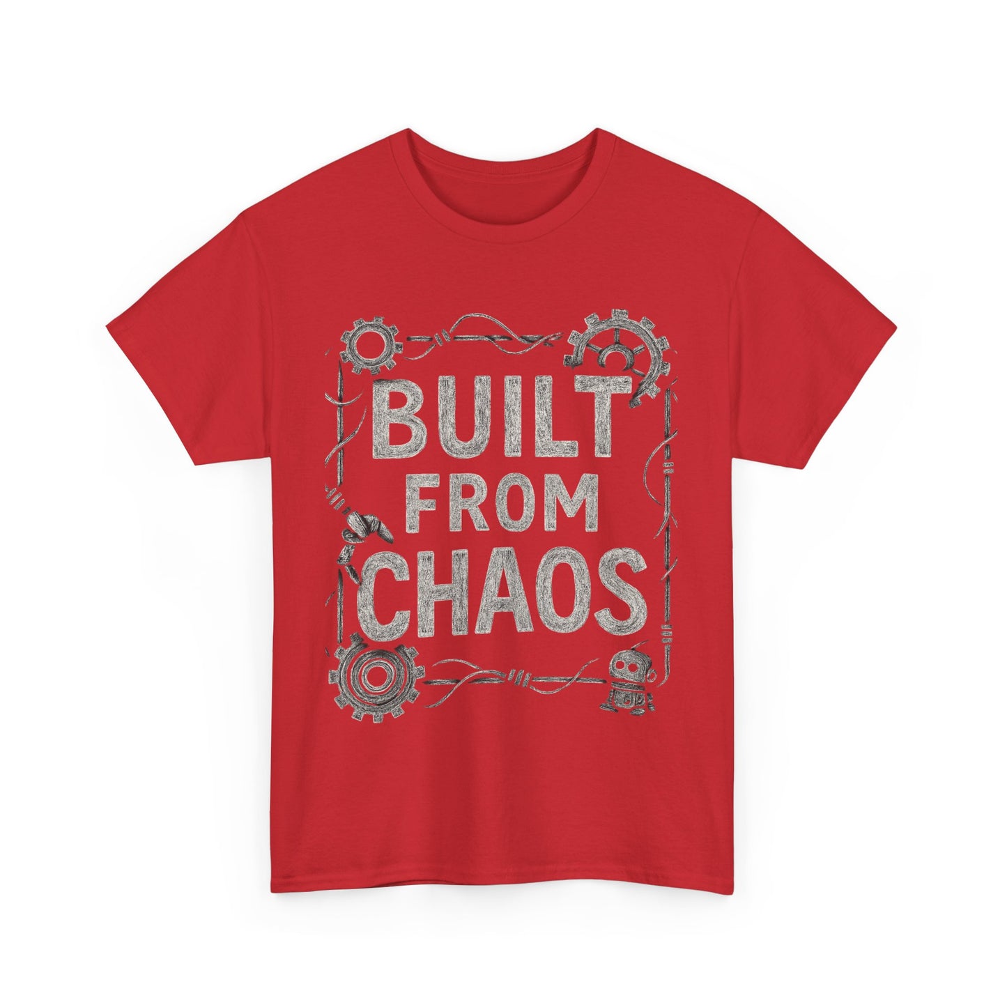 Inspirational Unisex Heavy Cotton Tee - "Built From Chaos"