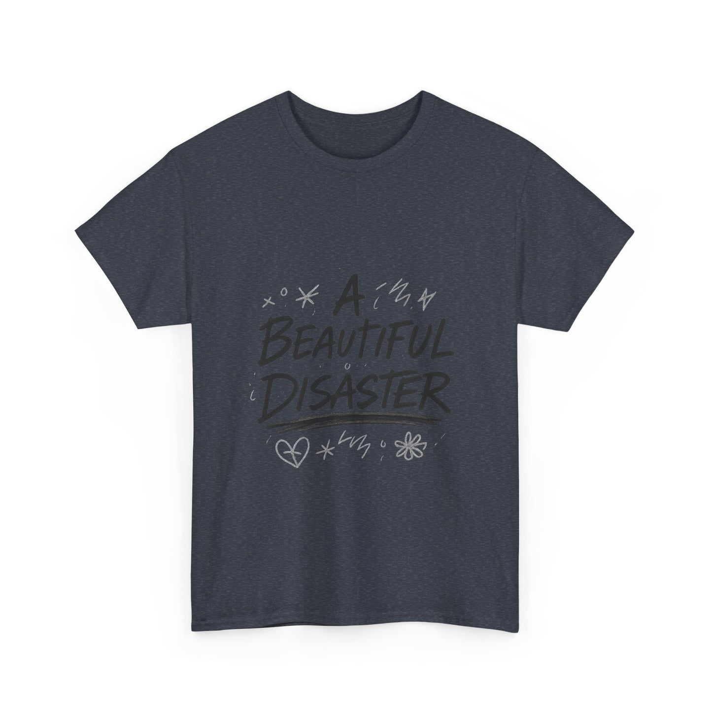 Inspirational Unisex Heavy Cotton Tee - "A Beautiful Disaster"